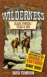 Black Powder/Trail's End