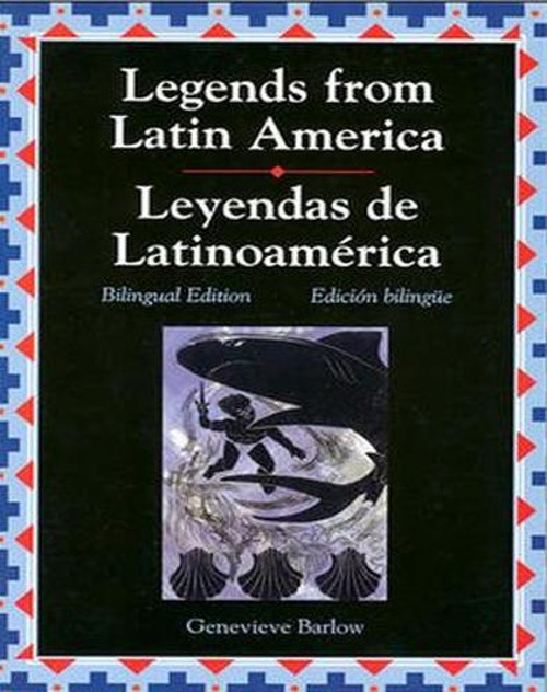 Legends Series, Legends from Latin America/Leyendas de Latinoamerica
