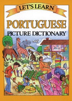 LETS LEARN: PORTUGUESE PICTURE DICTIONARY