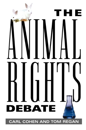 The Animal Rights Debate