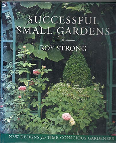 Successful Small Gardens