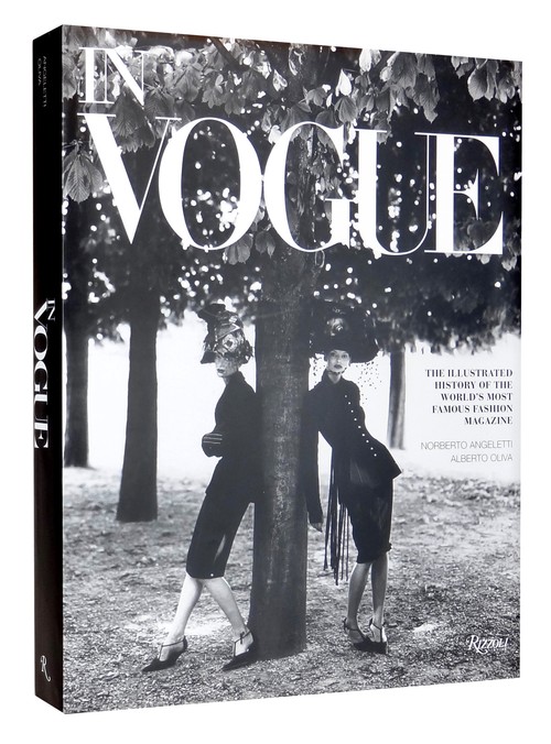 Alberto Oliva - In Vogue: An Illustrated History of the World's Most Famous Fashion Magazine