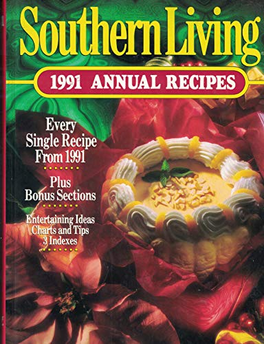 Southern Living 1991 Annual Recipes