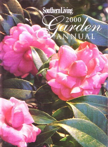 Southern Living 2000 Garden Annual. Edition: first
