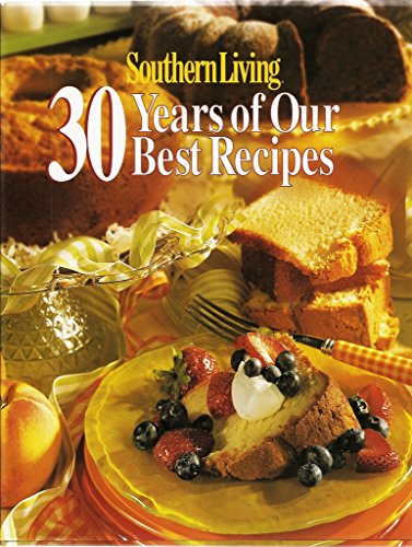 30 Years of Our Best Recipes