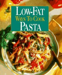 Low-Fat Ways to Cook Pasta