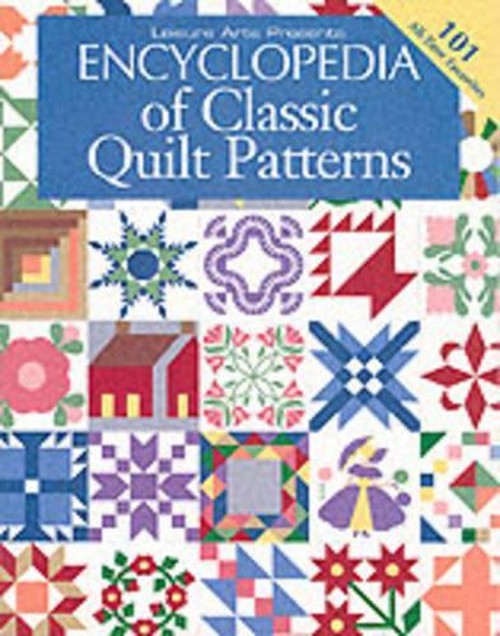 Encyclopedia of Classic Quilt Patterns