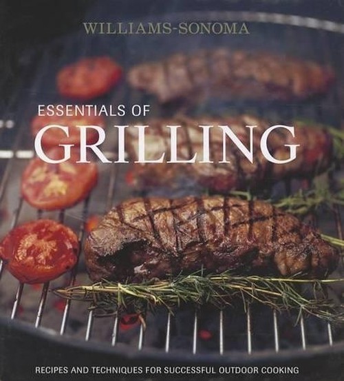 Williams-Sonoma Essentials of Grilling