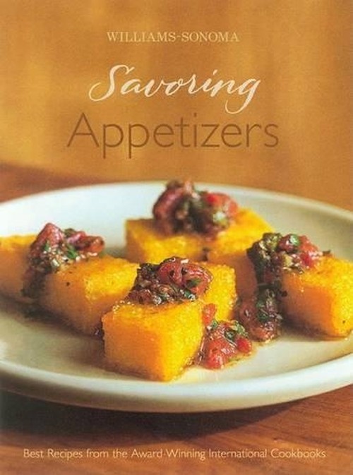 Williams-Sonoma Savoring Appetizers
