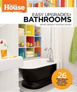 This Old House Easy Upgrades: Bathrooms