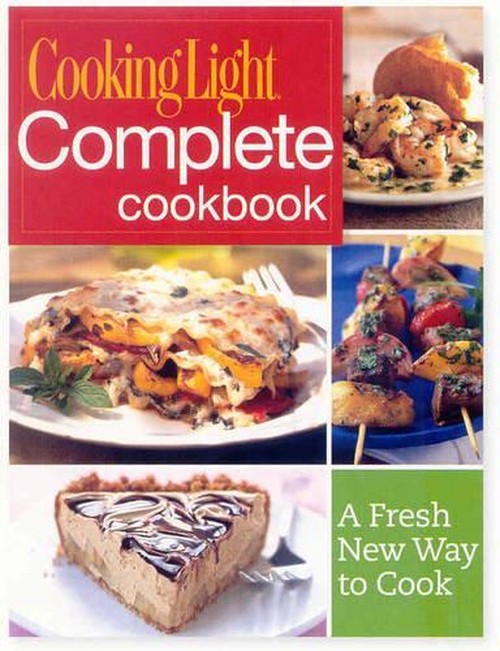 Cooking Light Complete Cookbook