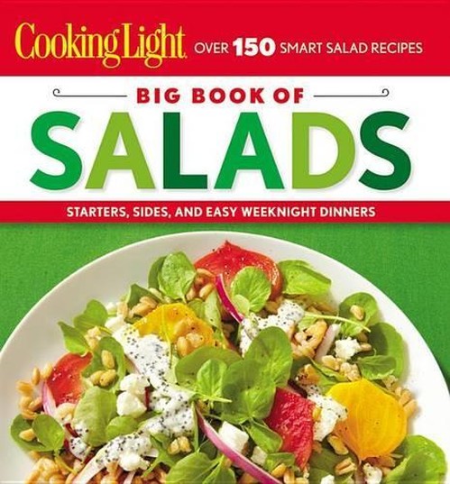 Cooking Light: Big Book of Salads