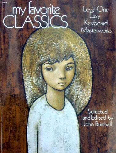 My Favorite Classics Volume 1 - Piano