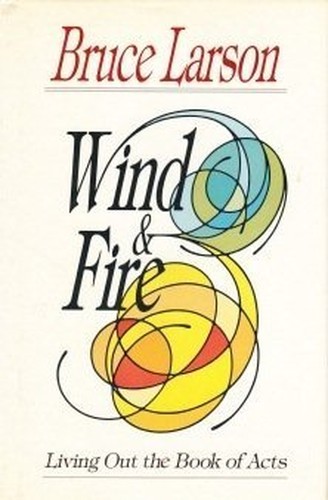 Title: Wind Fire Living Out the Book of Acts