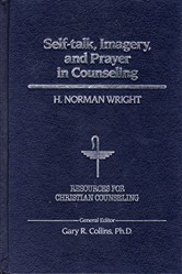 Self-Talk, Imagery, & Prayer in Counselling