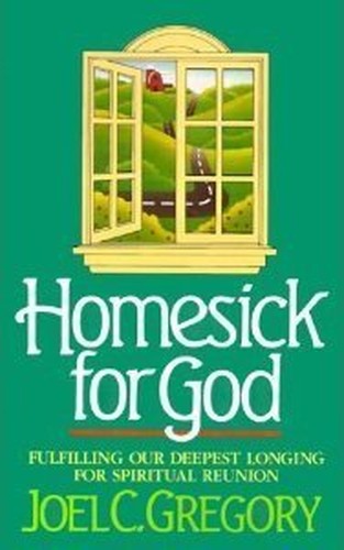Homesick for God