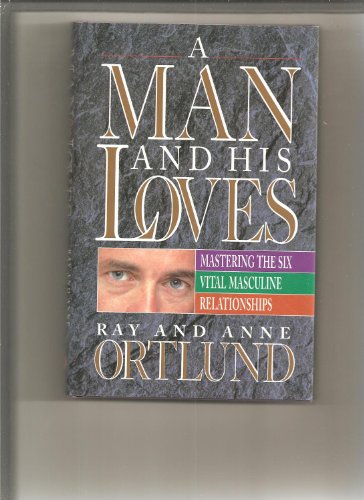 A Man and His Loves