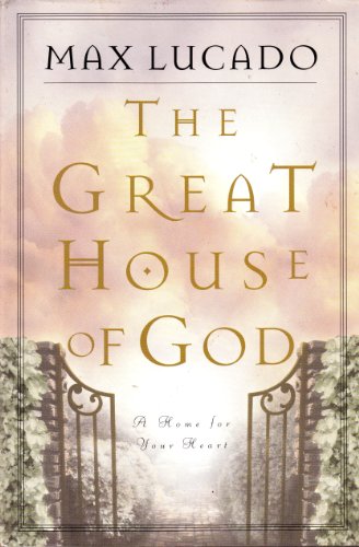 The Great House of God