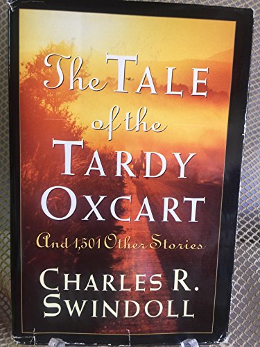 The Tale of the Tardy Oxcart and 1, 501 Other Stories