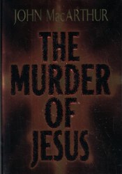 The Murder of Jesus