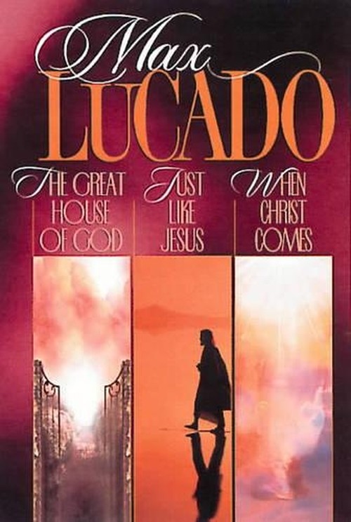 Max Lucado Omnibus