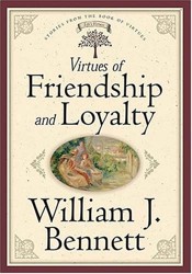 Virtues of Friendship and Loyalty