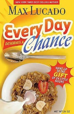 Every Day Deserves a Chance