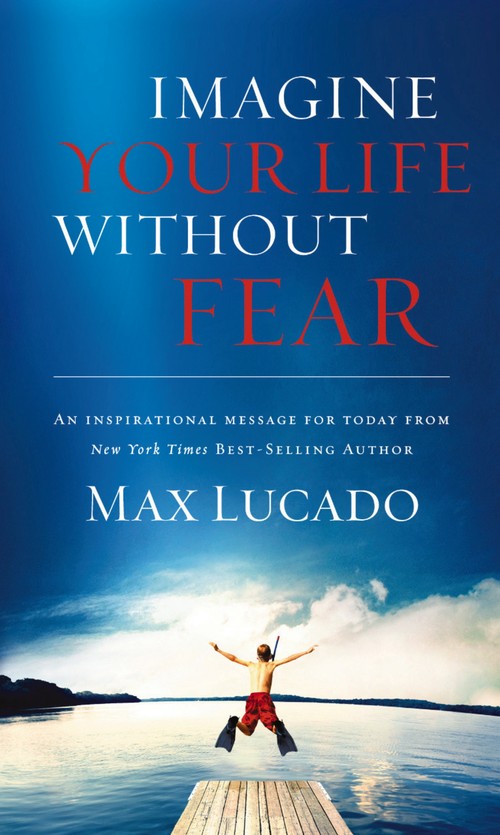 Imagine Your Life Without Fear
