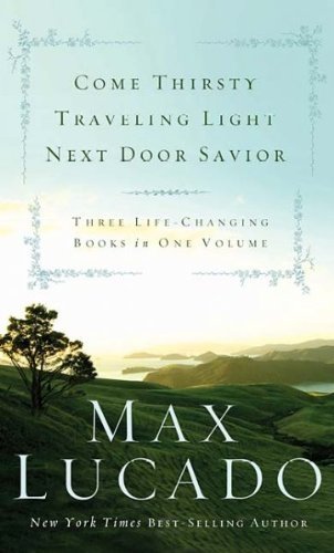 Come Thirsty Traveling Light Next Door Savior - 2008 publication.