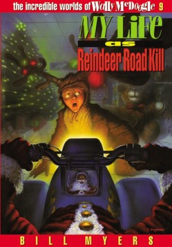 My Life as Reindeer Road Kill