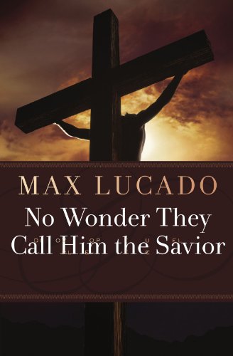 No Wonder They Call Him the Savior