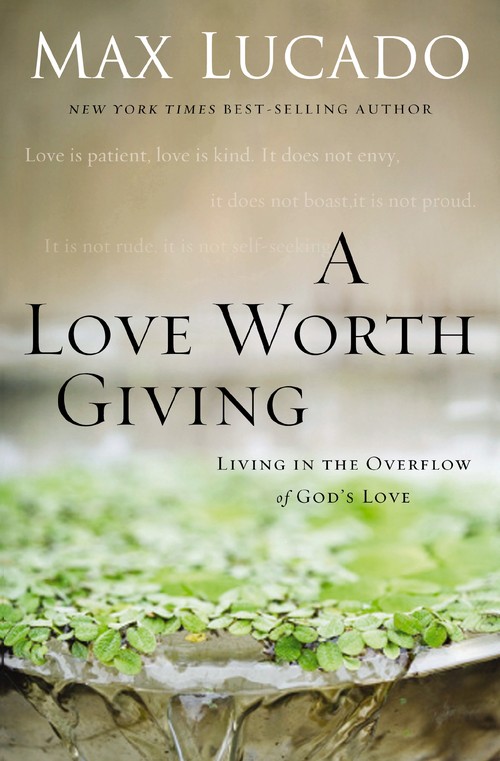 A Love Worth Giving