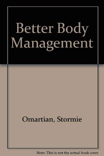 Better Body Management