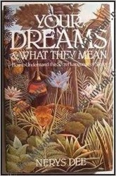 Your Dreams and What They Mean