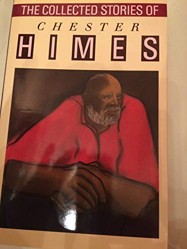 The Collected Stories of Chester Himes