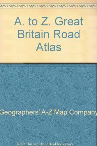 A. to Z. Great Britain Road Atlas