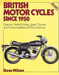 British Motor Cycles Since 1950