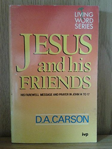 Jesus and His Friends
