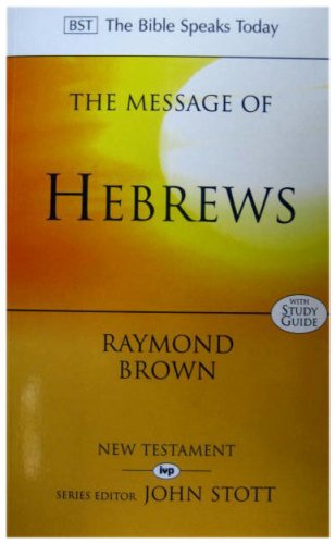 The Message of Hebrews