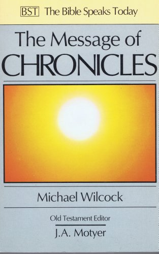 The Message of Chronicles