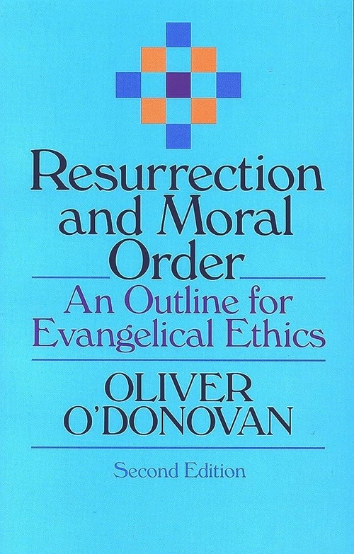 Resurrection and Moral Order
