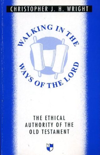 Walking in the Ways of the Lord