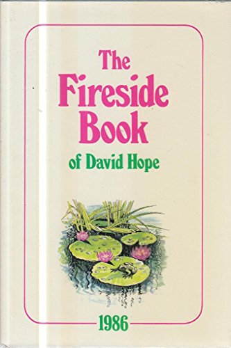 The Fireside Book of David Hope 1986