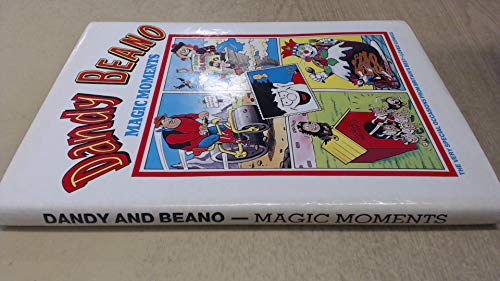 Dandy and Beano - Magic Moments (First 50 Fifty Years Series)