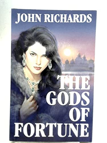 The Gods of Fortune