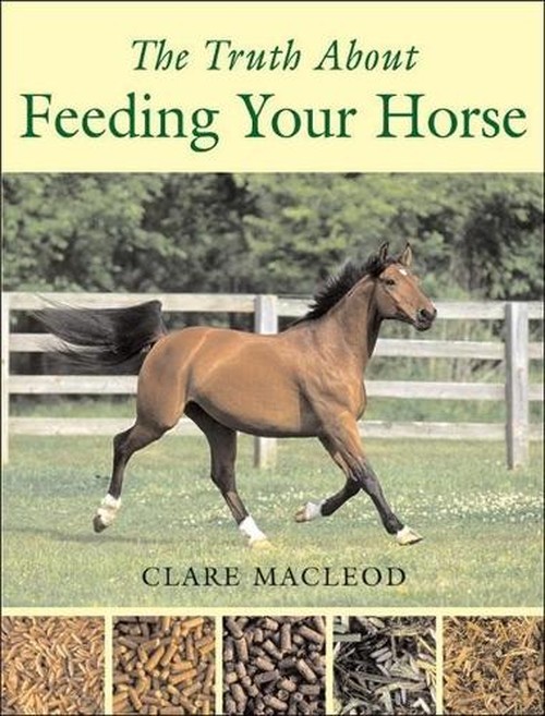 The Truth About Feeding Your Horse