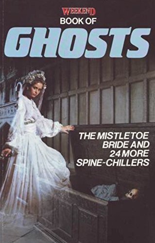 "Weekend" Book of Ghosts and Horrors
