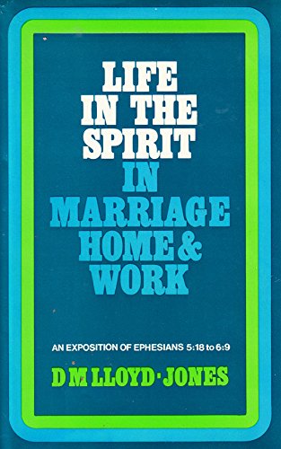 Life in the Spirit in Marriage, Home and Work