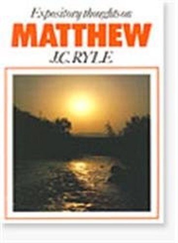 Expository Thoughts on Matthew