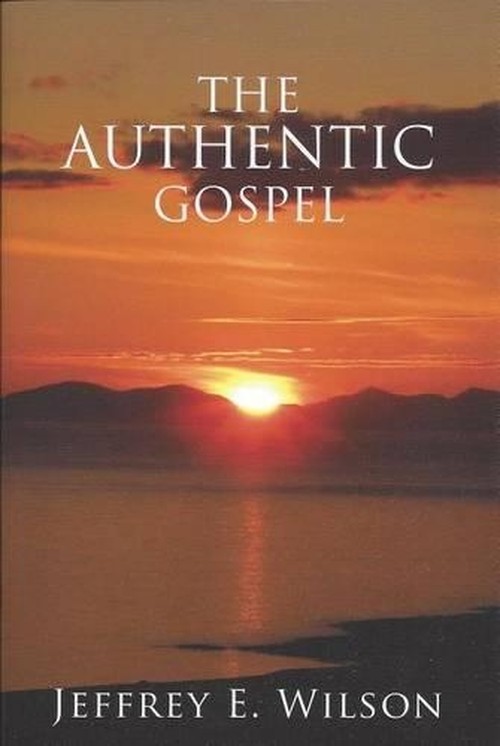 The Authentic Gospel